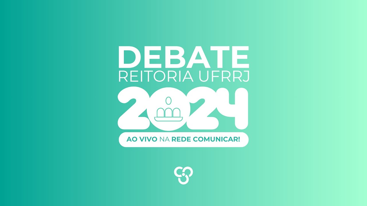Debate Reitoria UFRRJ 2024 | Rede Comunicar!