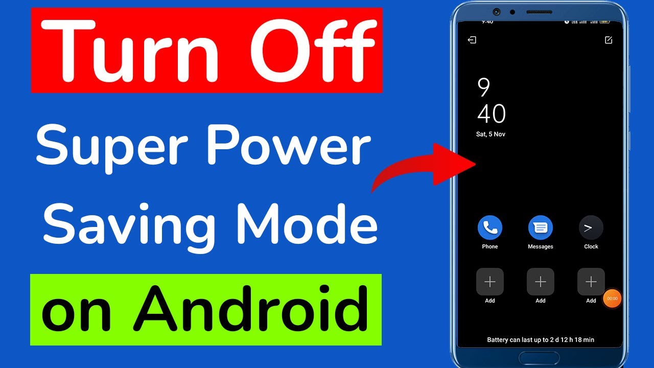 How to Turn Off Super Power Saving Mode on Android?