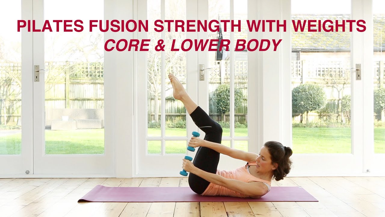 Pilates Fusion Strength With Weights Part 2 - Core & Lower Body 20 mins