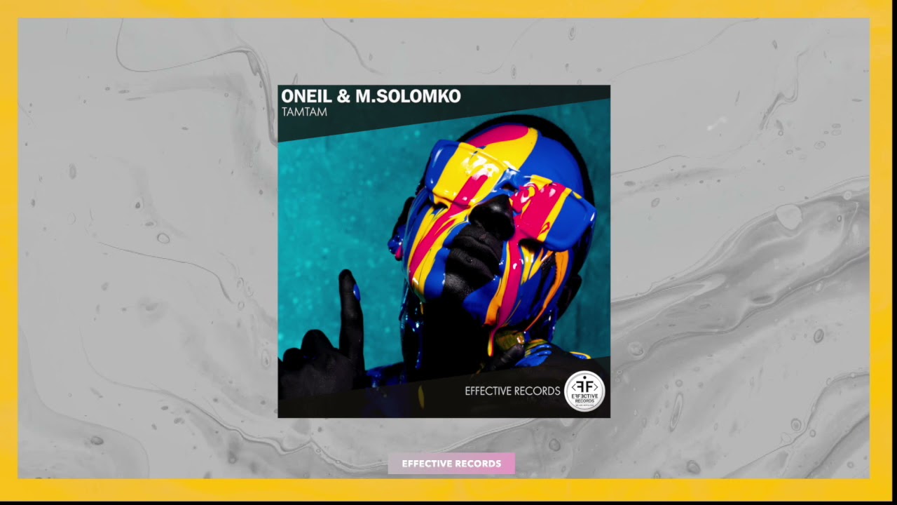 ONEIL, M.Solomko - Tamtam