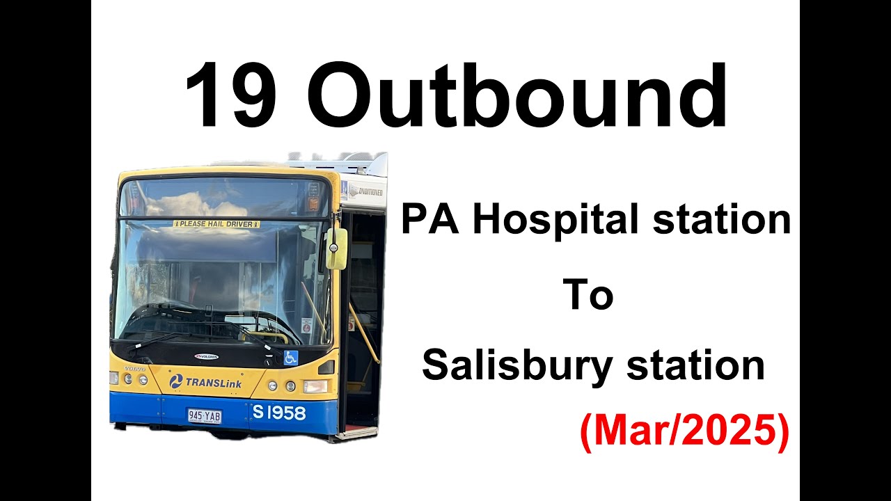 Brisbane Bus 19 Outbound (Mar/2025)