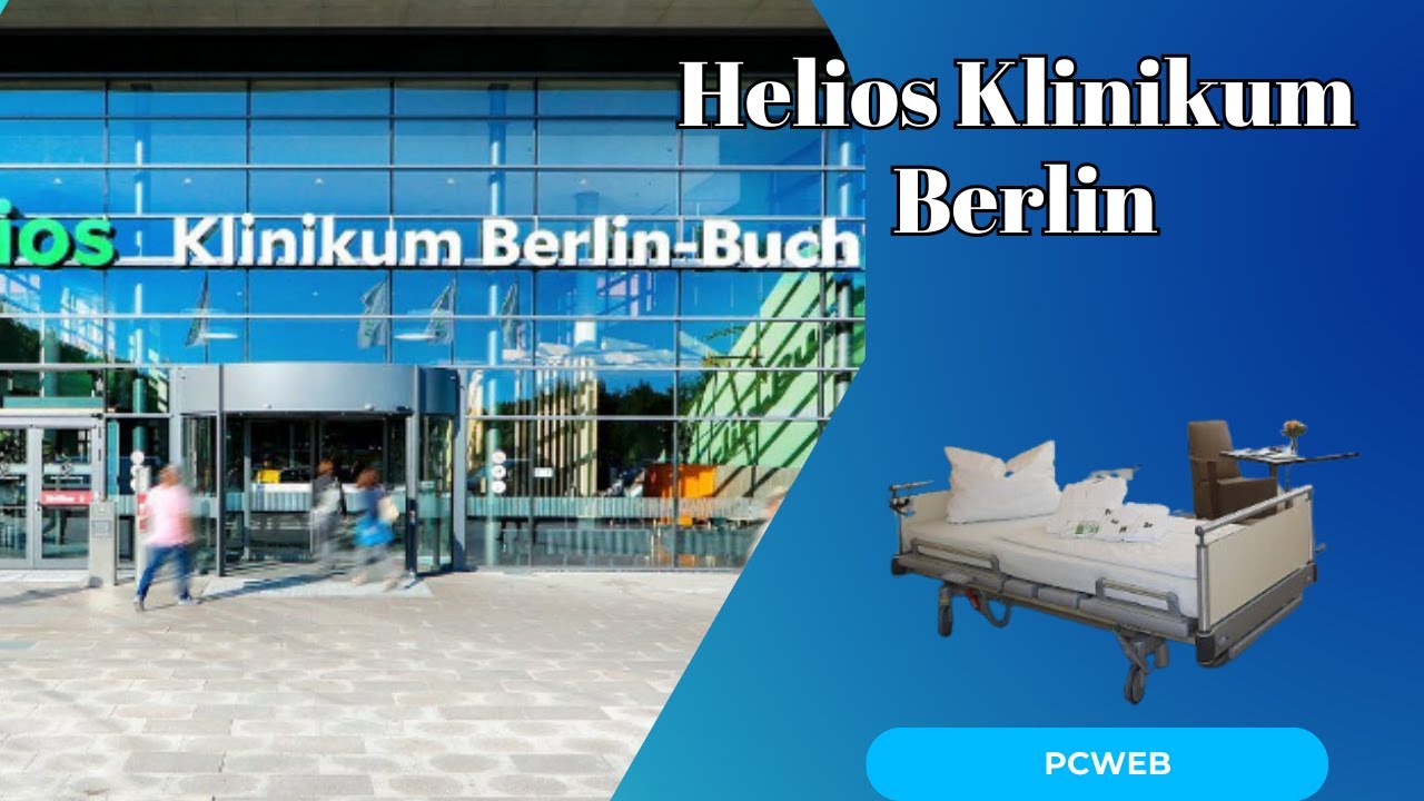 Helios Klinikum Berlin: Ihre Wahl für Exzellente Medizinische Versorgung und Betreuung
