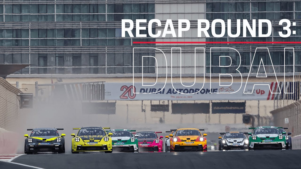 Porsche Carrera Cup Middle East | Recap Round 3: Dubai | Season 25/26