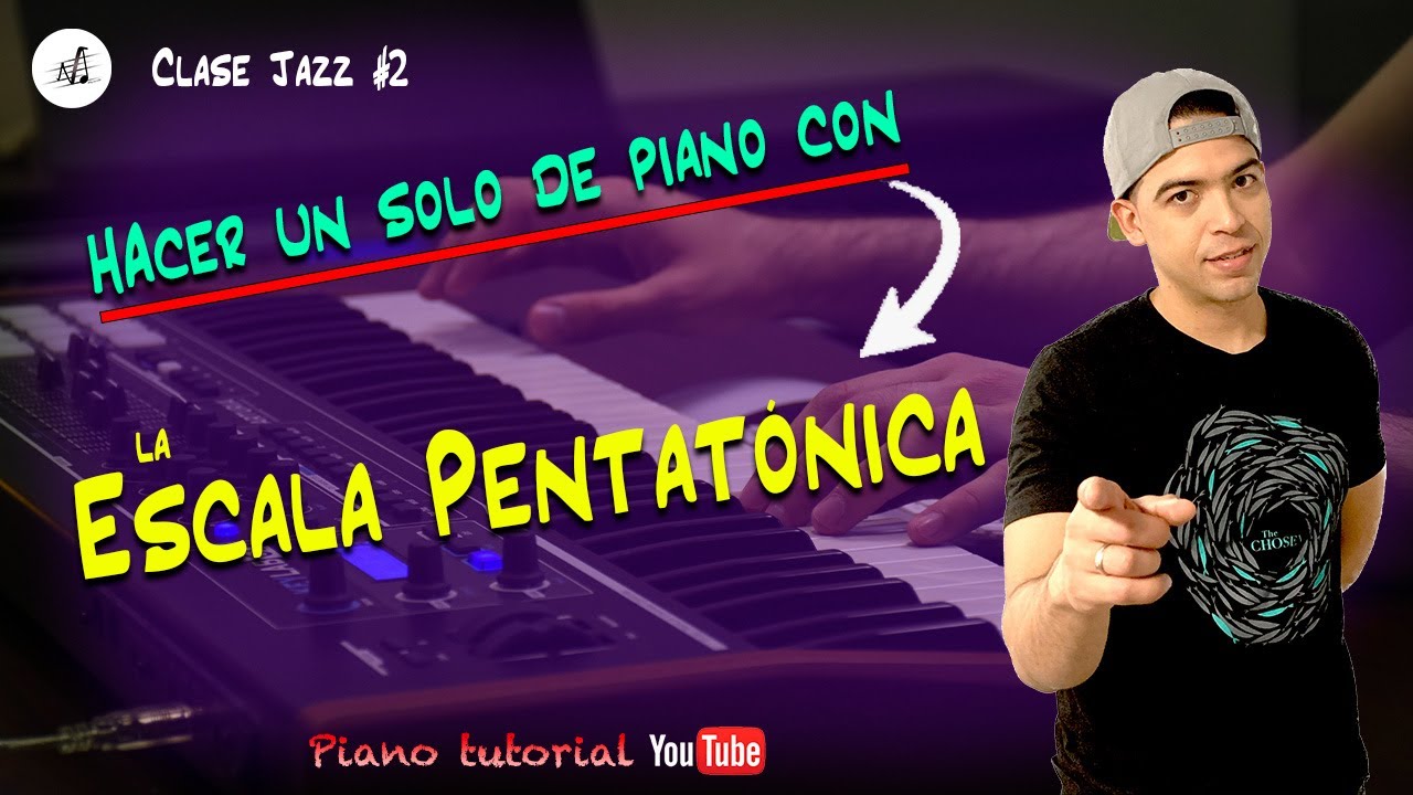 Como improvisar en el Piano usando la escala Pentatonica. La escala pentatónica y su uso en el Jazz.