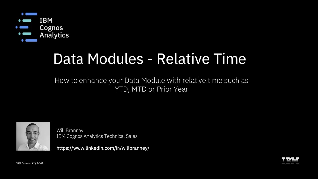 IBM Cognos Analytics Data Modules - Configuring your model with Relative Time