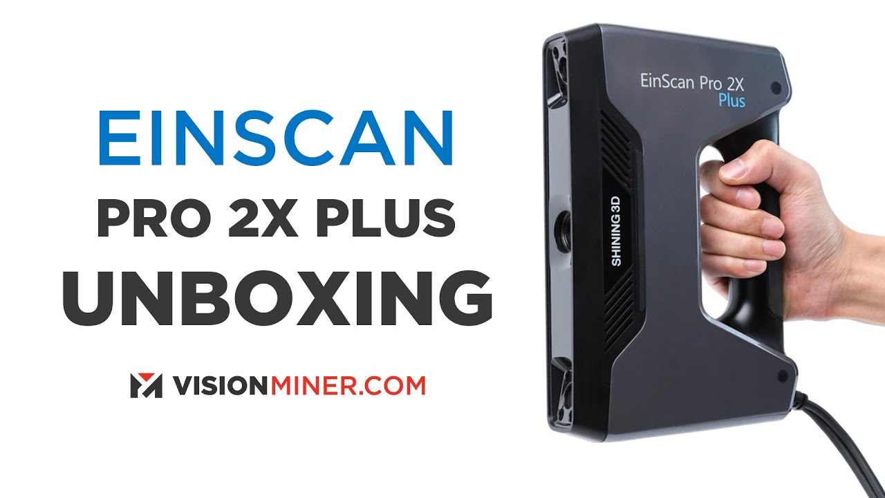 Einscan Pro 2x Plus 3D Scanner: Unboxing the RED Bundle (Reverse Engineering and Design)