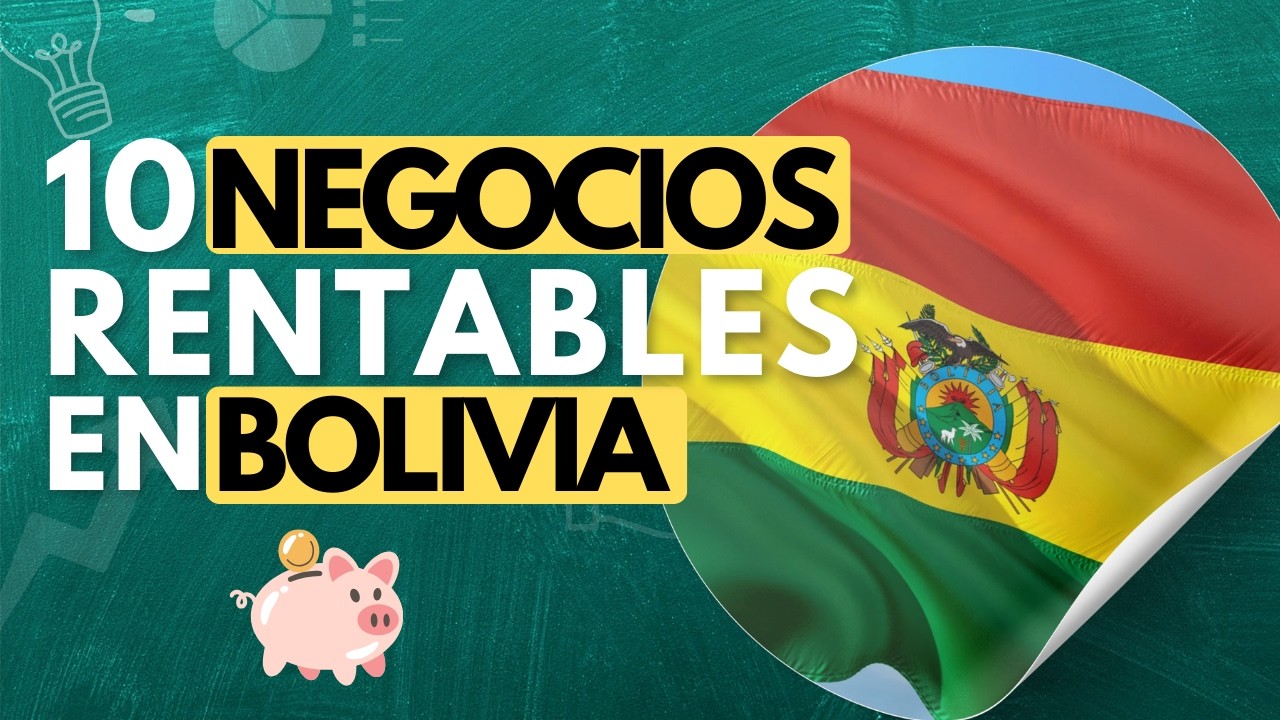 10 Ideas de Negocios Rentables en Bolivia con bajo presupuesto 💰🤑 2024 Y 2025