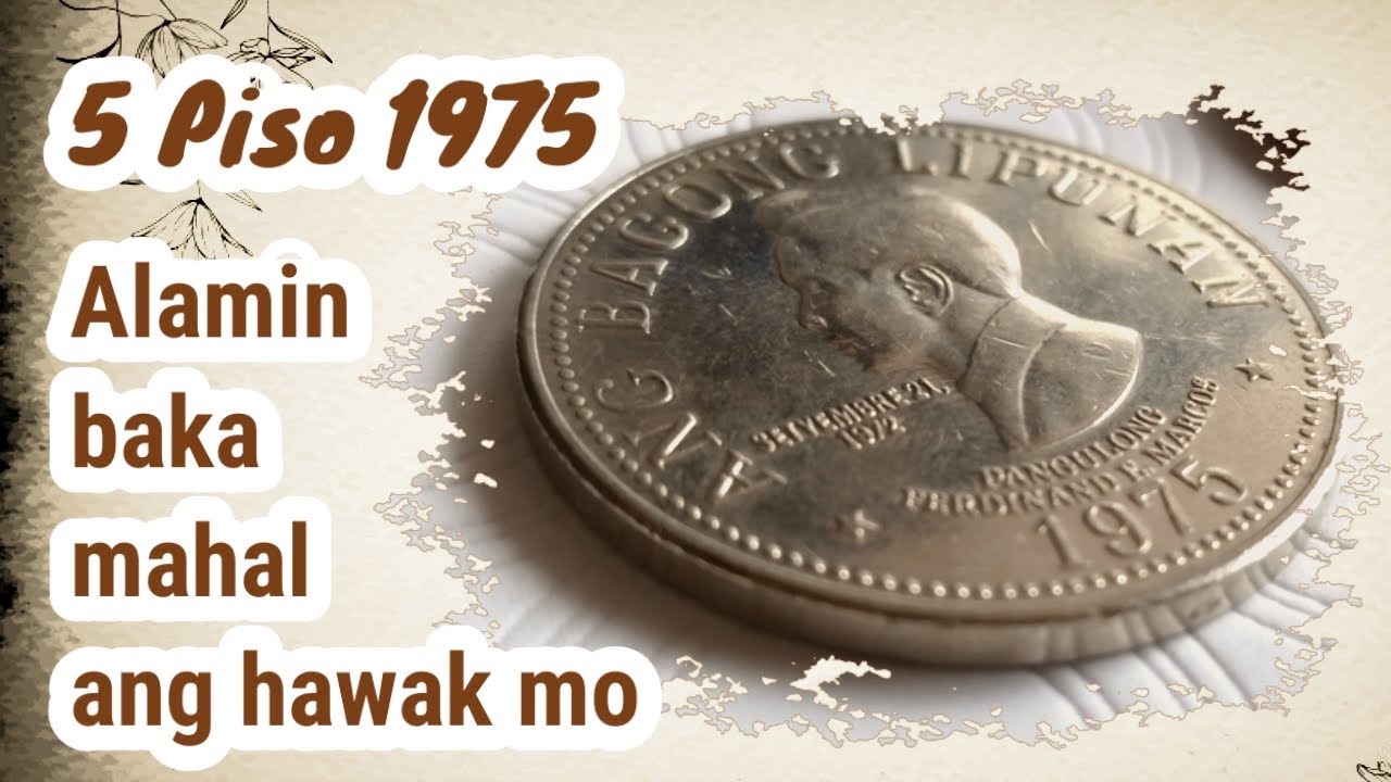 Iba't- ibang klase ng 5 Piso 1975 #marcos #proof #special #money #coin