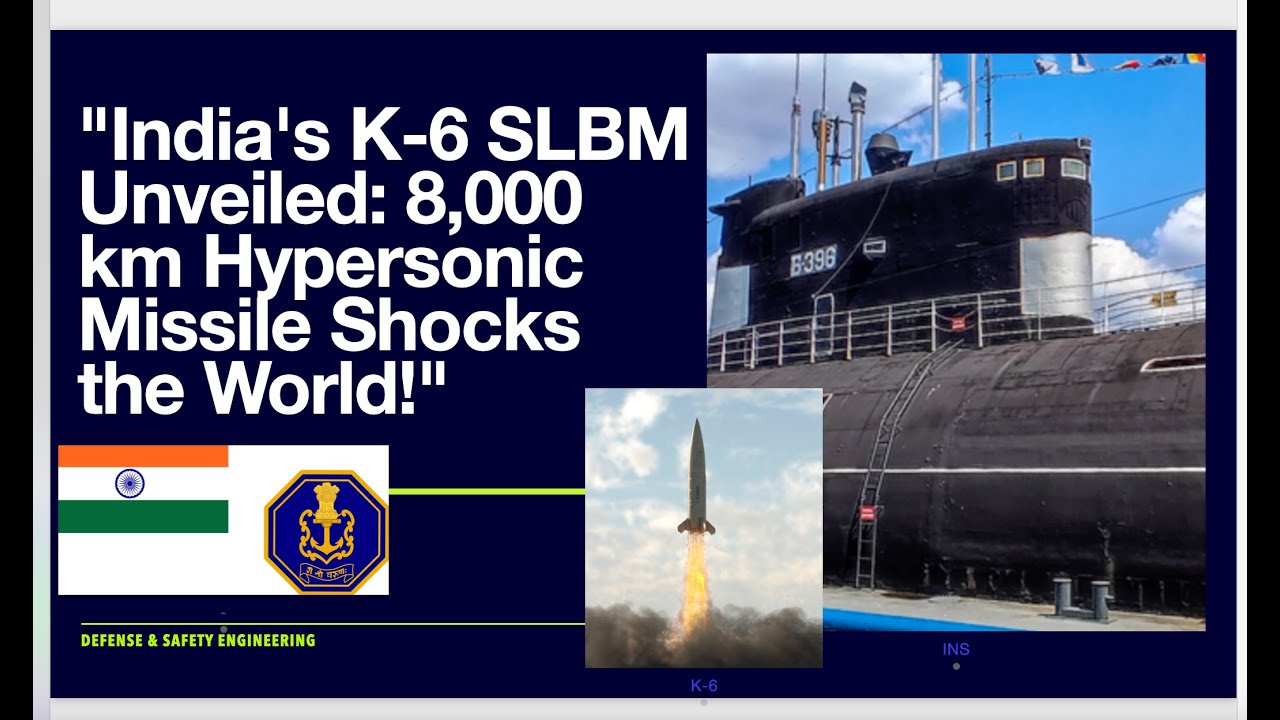 India's K-6 SLBM Unveiled: 8,000 km Hypersonic Missile Shocks the World!