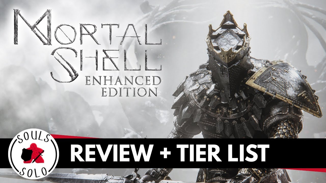 Mortal Shell | Review and Tier List