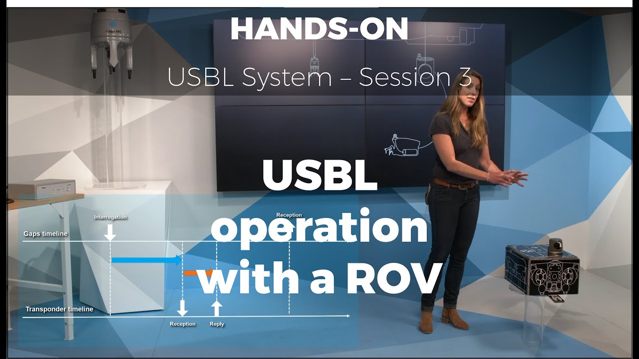 How to deploy and operate an USBL system - Session 3