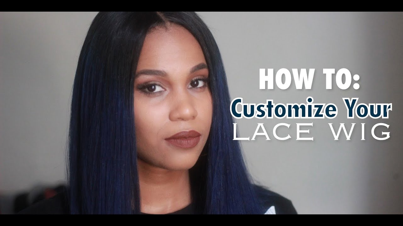 How to Customize Your Lace Wig
