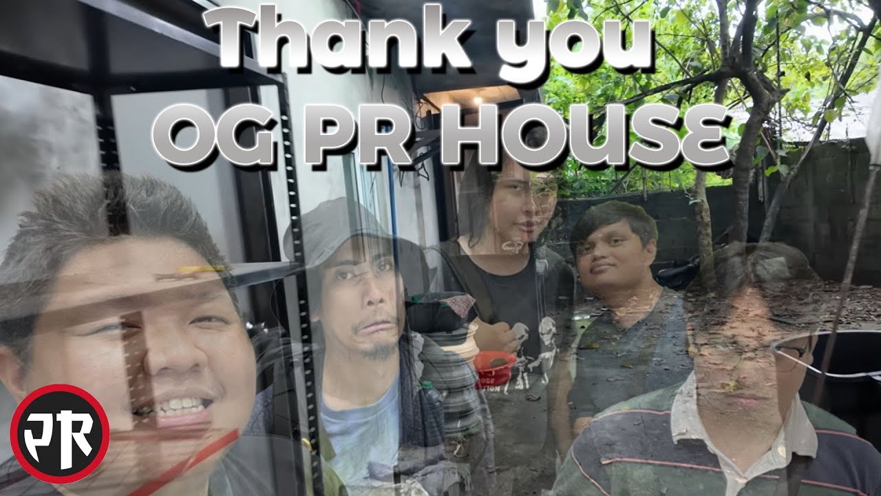 THANK YOU FOR THE MEMORIES, OG PR HOUSE!
