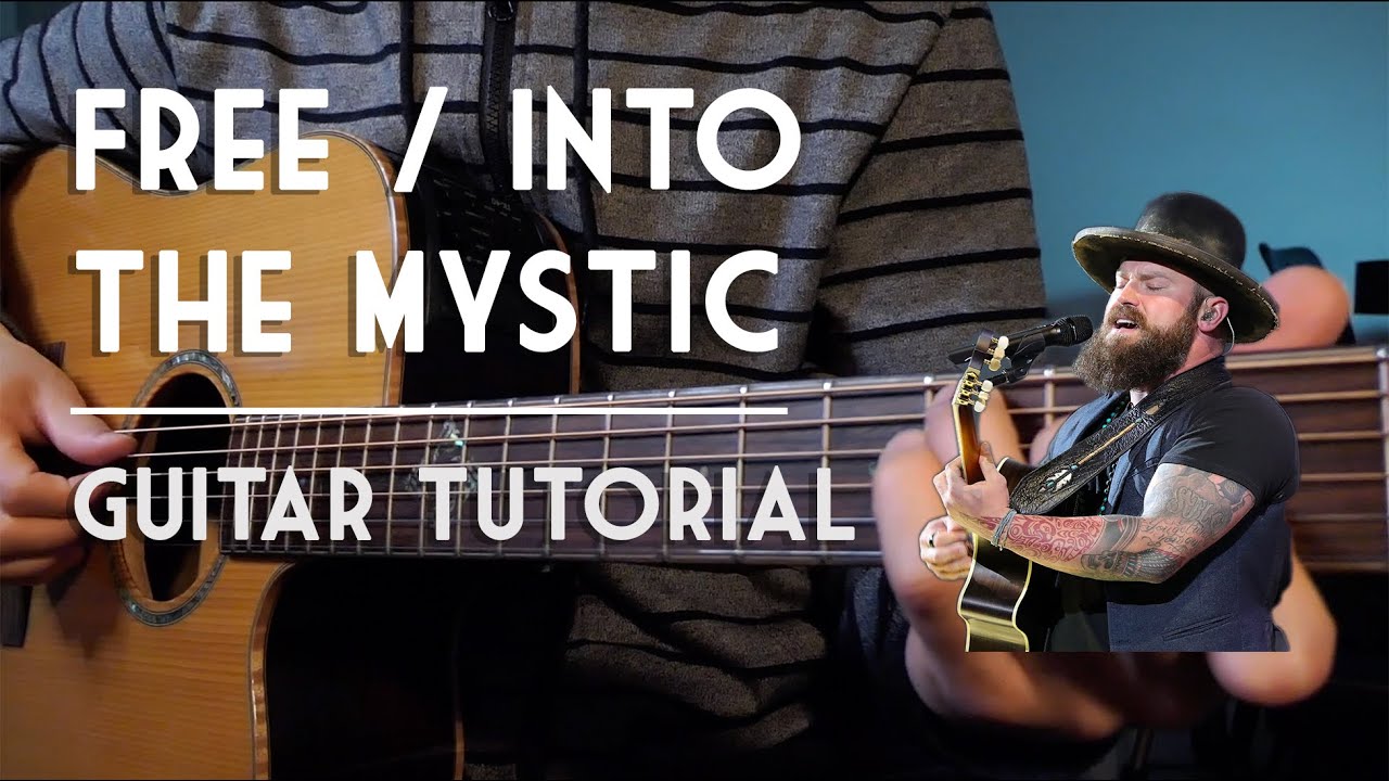 How to Play: Free / Into The Mystic &ndash; Zac Brown Band (Acoustic Guitar Tutorial)