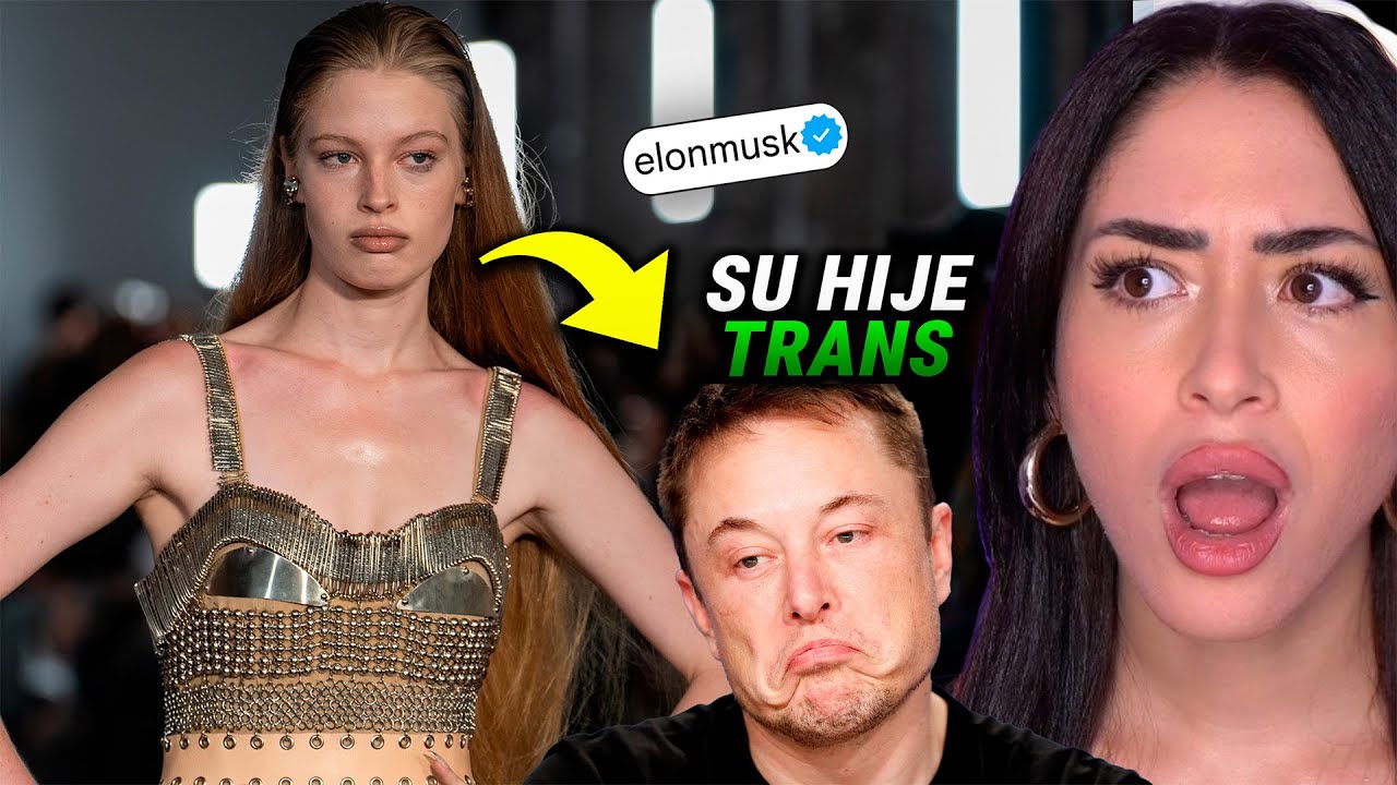 El HIJO TRANS de ELON MUSK ESTÁ PEOR de lo que PENSÁNBAMOS | Maricel