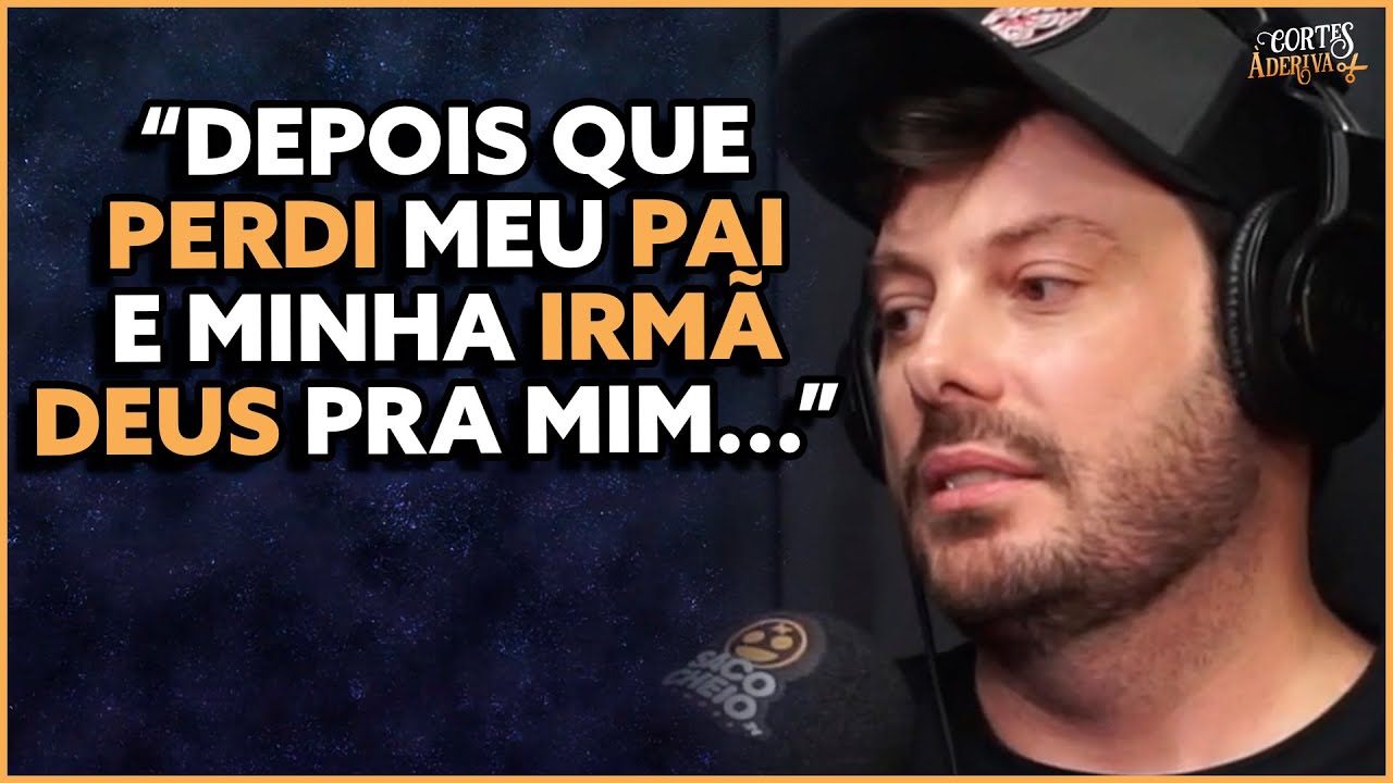 Danilo gentili desabafa sobre sua f&eacute; em DEUS ap&oacute;s perder seu pai | &Agrave; Deriva Podcast