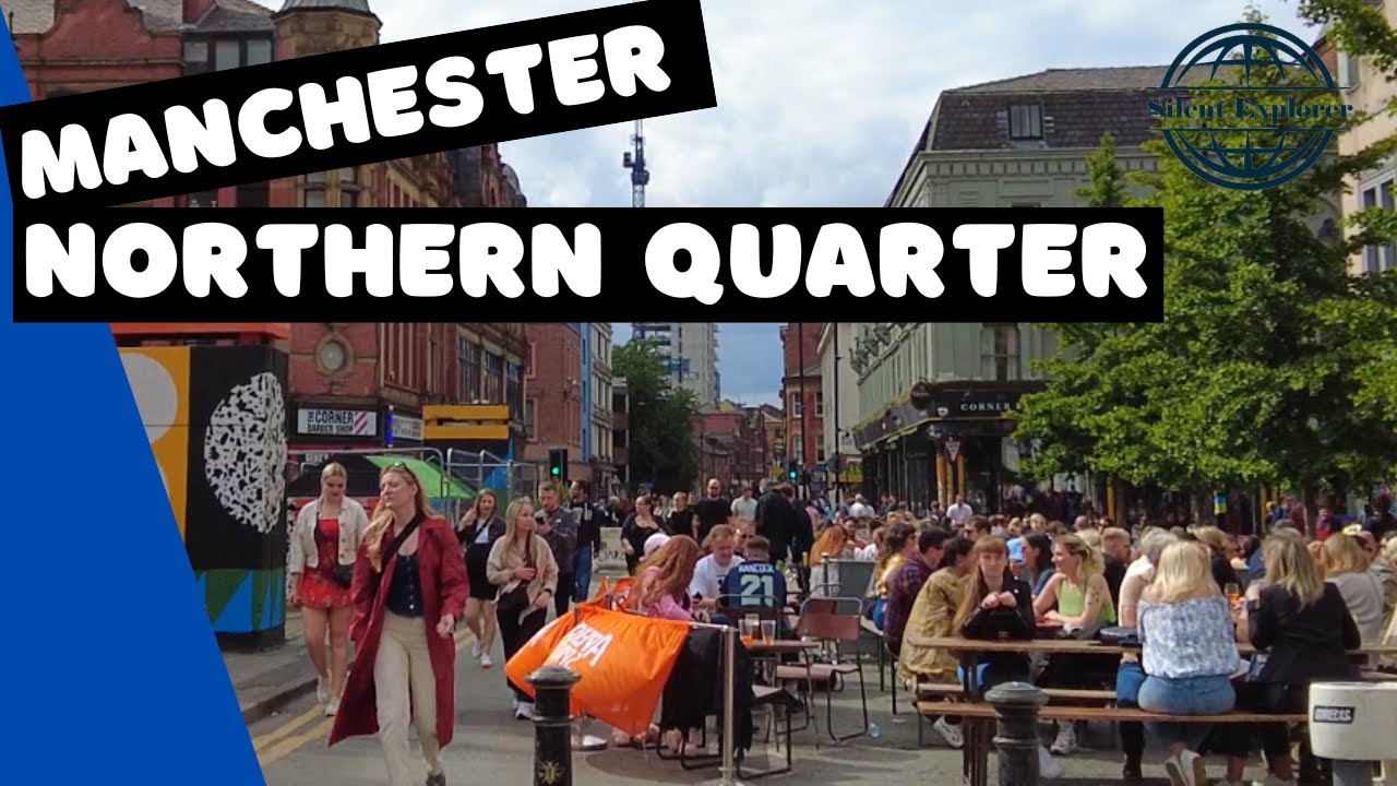 MANCHESTER WORLD FAMOUS NOTORIOUS NORTHERN QUARTER - ENGLAND - UK