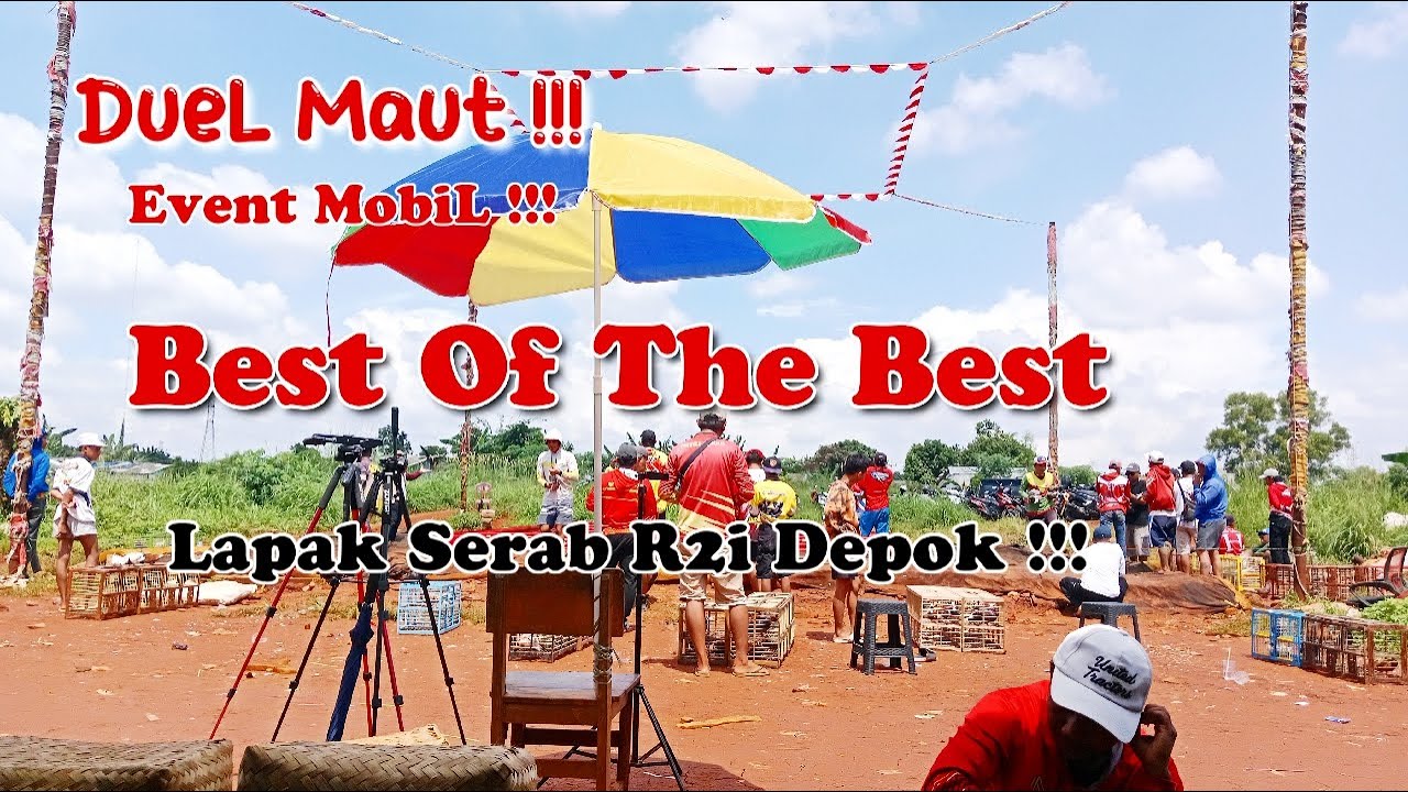 Best Of The Best Event MobiL Lapak Serab R2i Depok Merpati Losdor Terbaru
