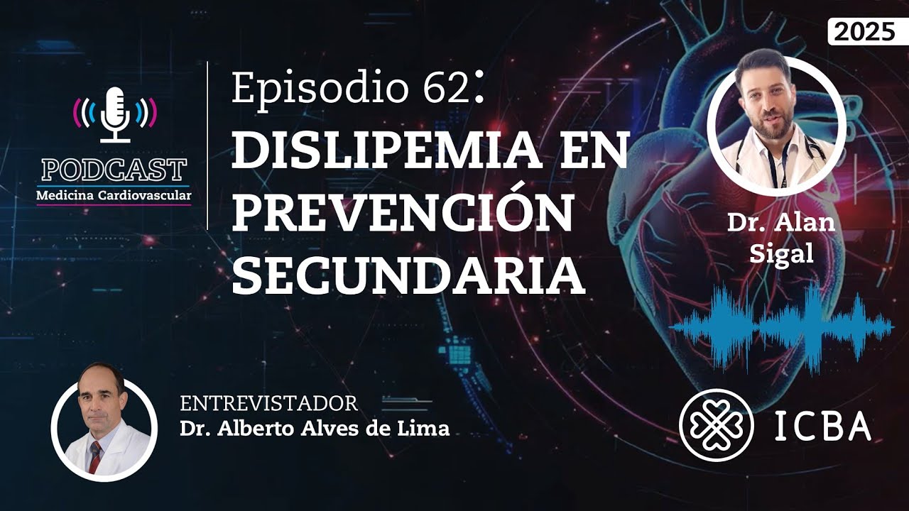Dislipemia en prevención secundaria - Dr. Alan Sigal
