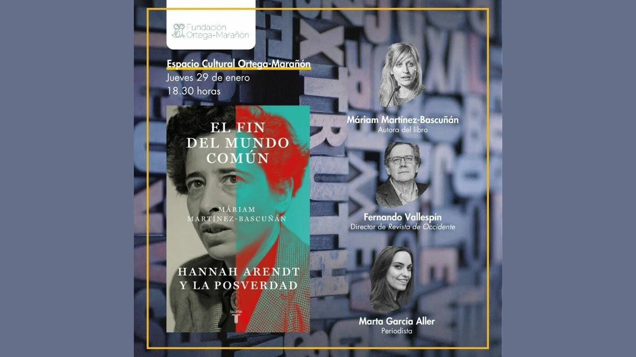 Presentación del libro «El fin del mundo común»
