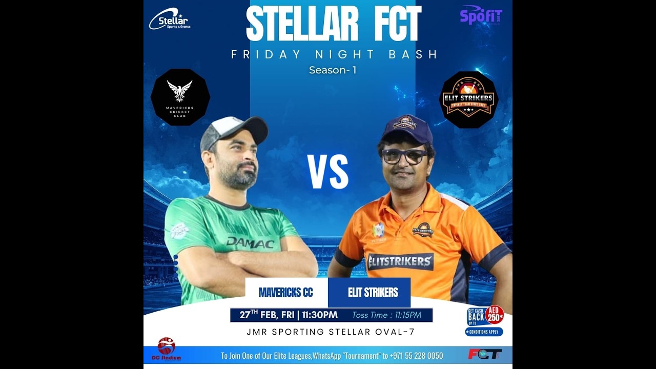 STELLAR FCT FRIDAY NIGHT BASH S1 MAVERICKS CC Vs ELIT STRIKERS