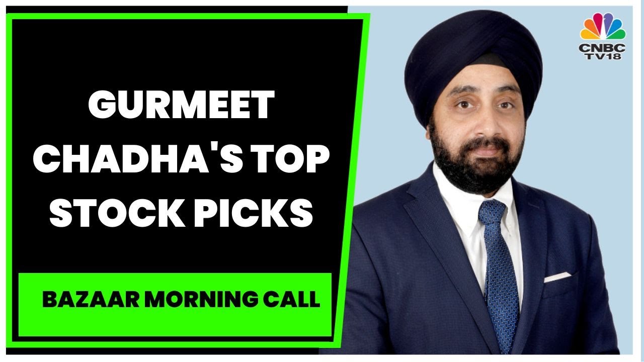 Complete Circle Consultants' Gurmeet Chadha's Top Stock Picks Of The Day | Bazaar Morning Call