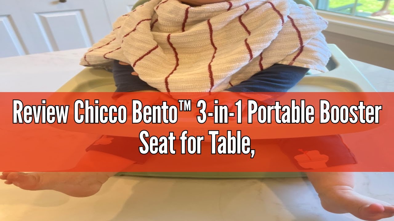 Review Chicco Bento™ 3-in-1 Portable Booster Seat for Table, Feeding Seat and Toddler Chair for Babi