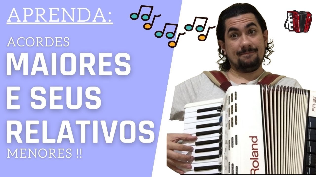 Aprenda os Acordes MAIORES e seus RELATIVOS MENORES + EXERCÍCIO COM XOTE
