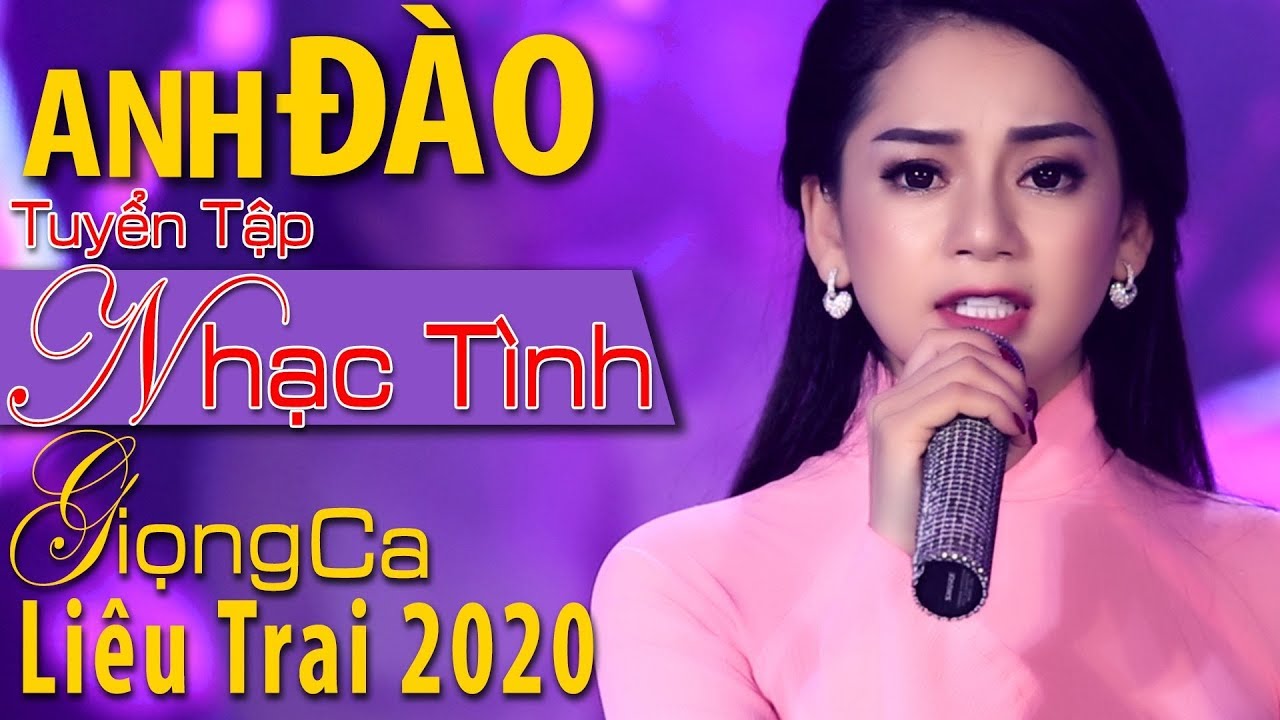 Giọng Ca Liêu Trai Anh Đào những nhạc phẩm Đốn Tim Khán Giả, Hay Nhất 2020