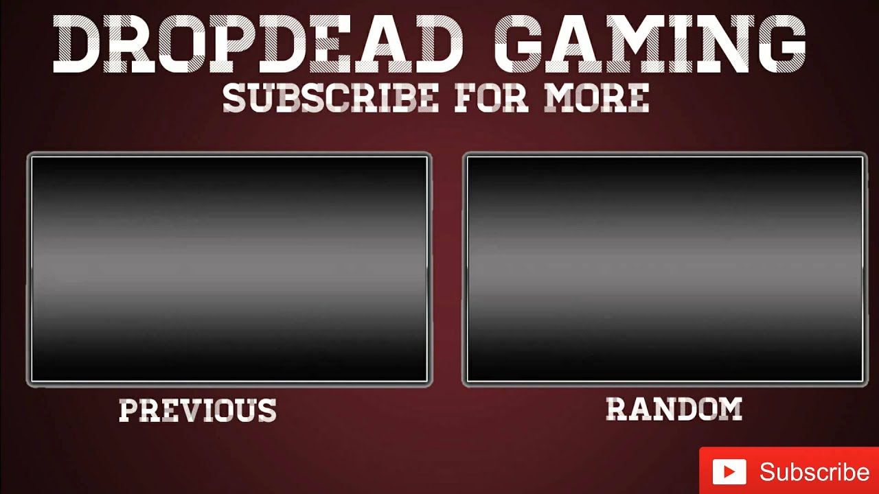 DropDead Gaming Clean Outro ! Read Description