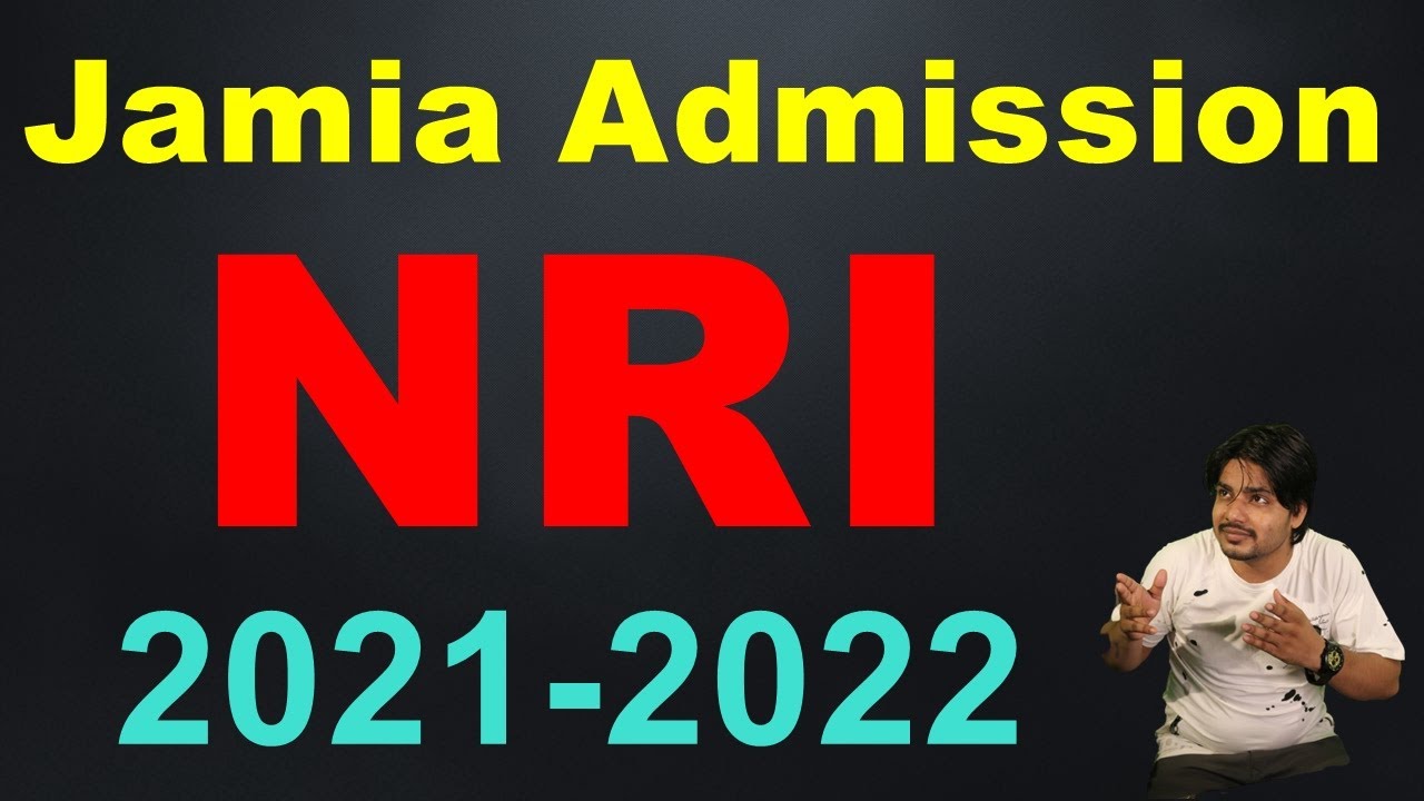 Jamia Exam & Admission update | JMI NRI Admission 2021-2022 | Jamia NRI & Foreign Admission 2021