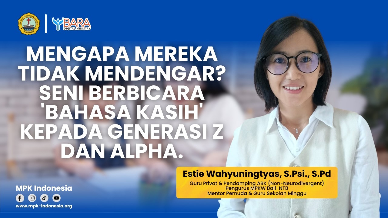 Mengapa Mereka Tidak Mendengar? Seni Berbicara 'Bahasa Kasih' kepada Generasi Z dan Alpha.