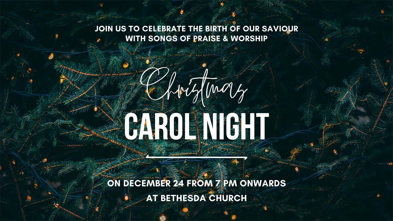 Bethesda Christmas Carol Night (24-Dec-2020)