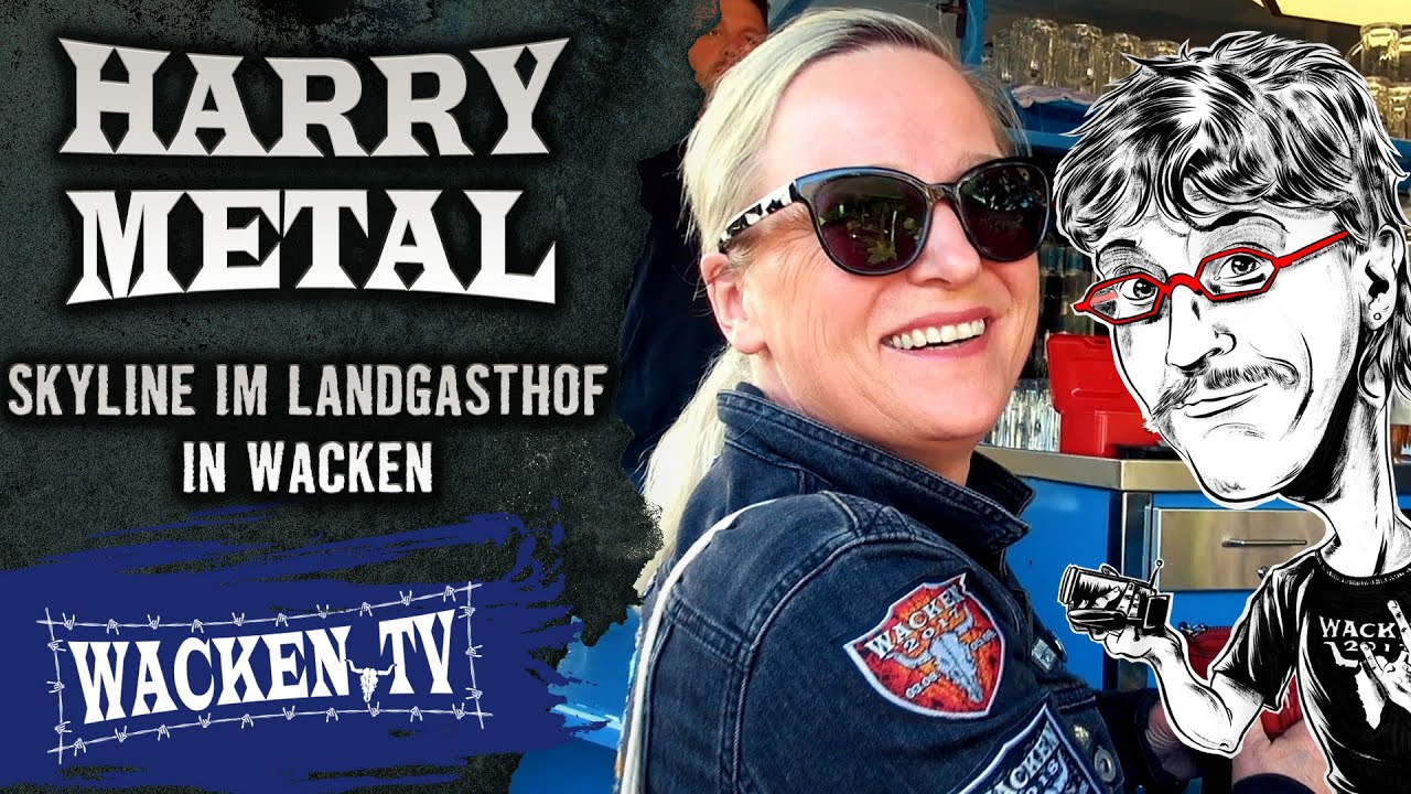 Harry Metal - Skyline im Landgasthof Wacken