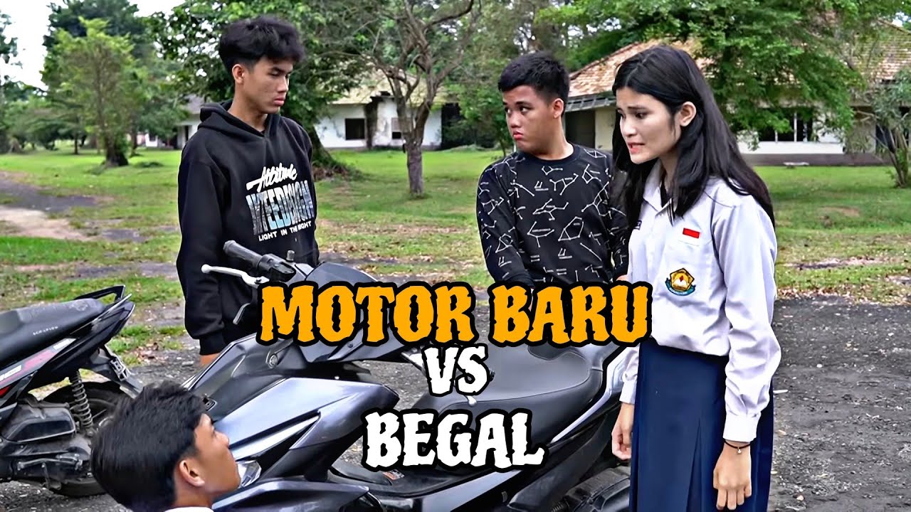 MOTOR BARU VS BEGAL