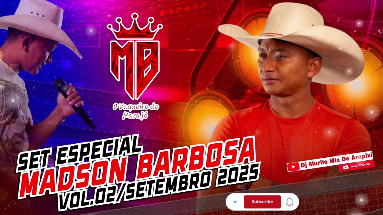 Set Especial Madson Barbosa Vol.02,Setembro 2025 _ Youtube Dj Murilo Mix De Arapixi.