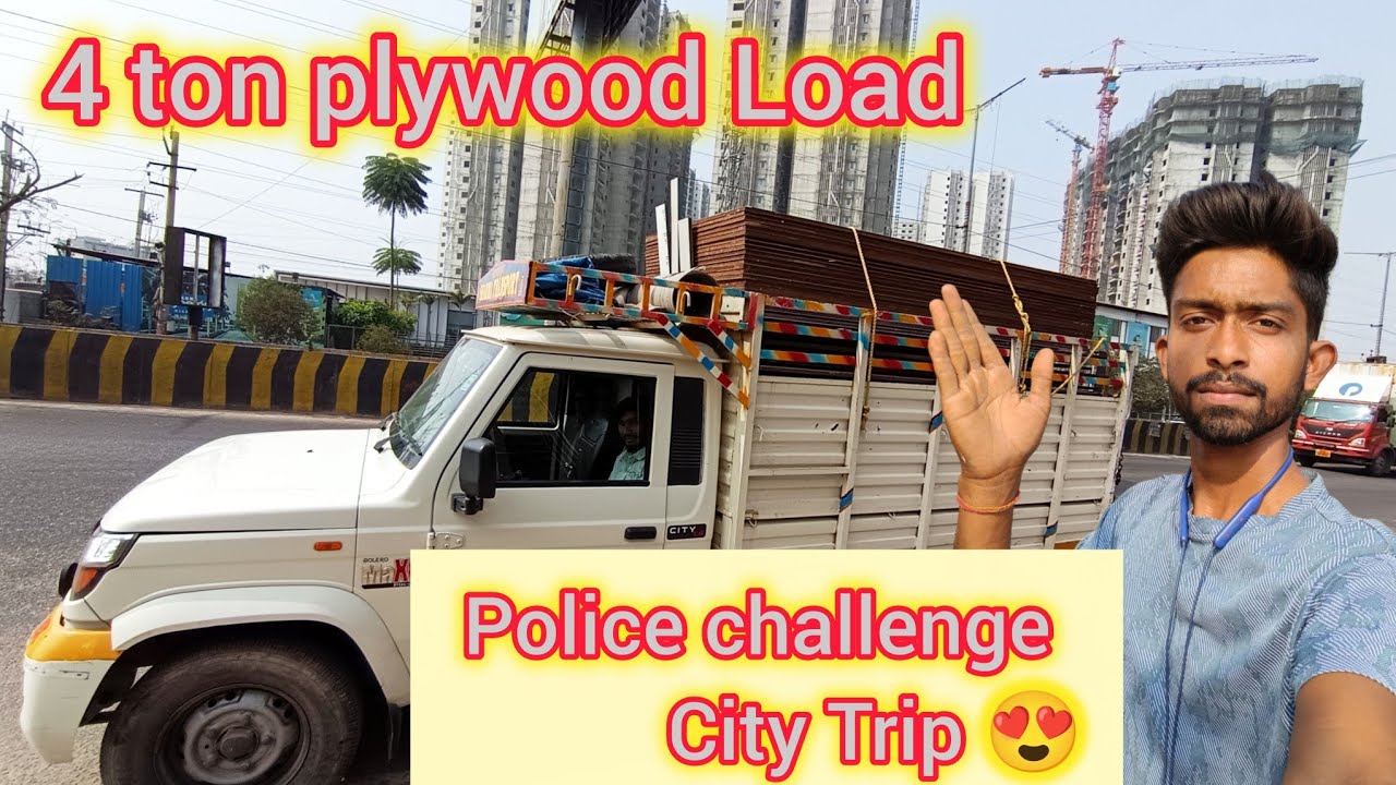 Police challenge city trip// 4 ton plywood Load in Bolero pickup 1.4 #boleropickup #truckesvlogs  