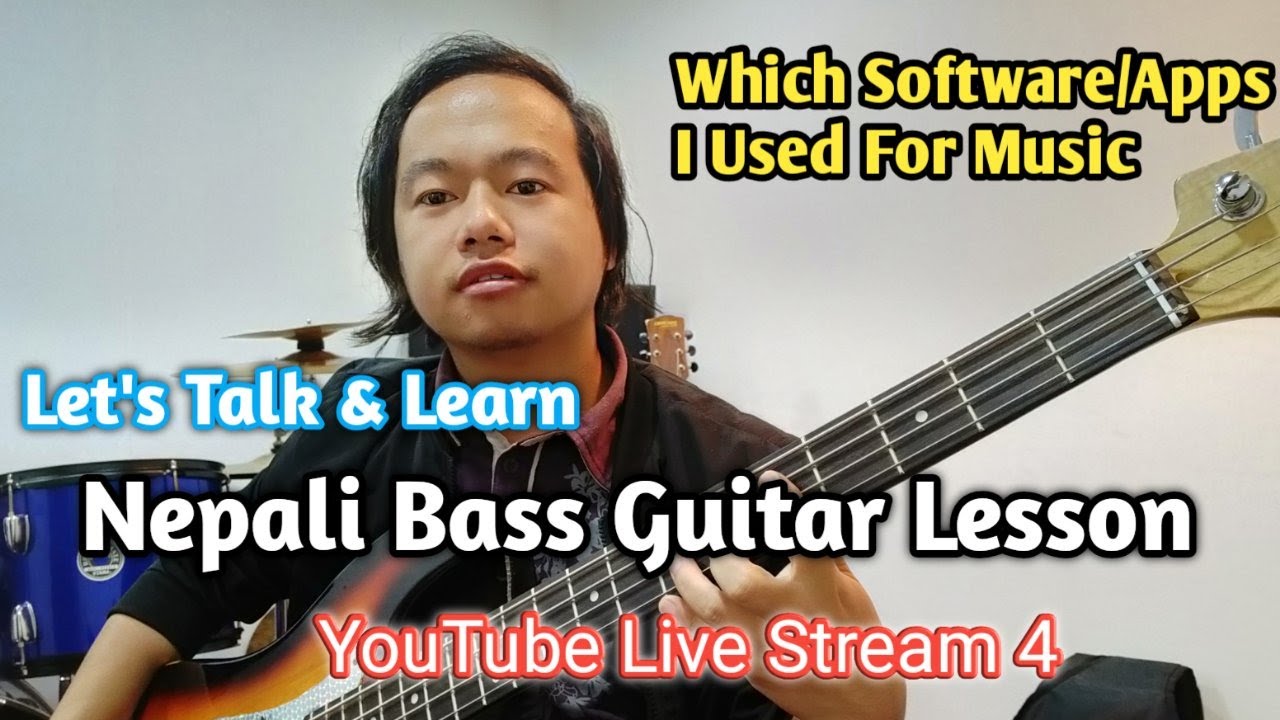 Nepali Bass Guitar Lesson Live Stream 4 | Let's Talk & Learn About What Software I Used | Joel magar