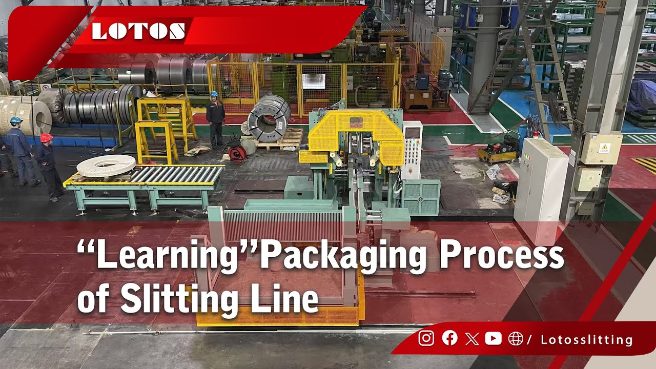 Packaging Process of Slitting Line | Coil Packaging Line for Slitter [Coil to Slitting Line]