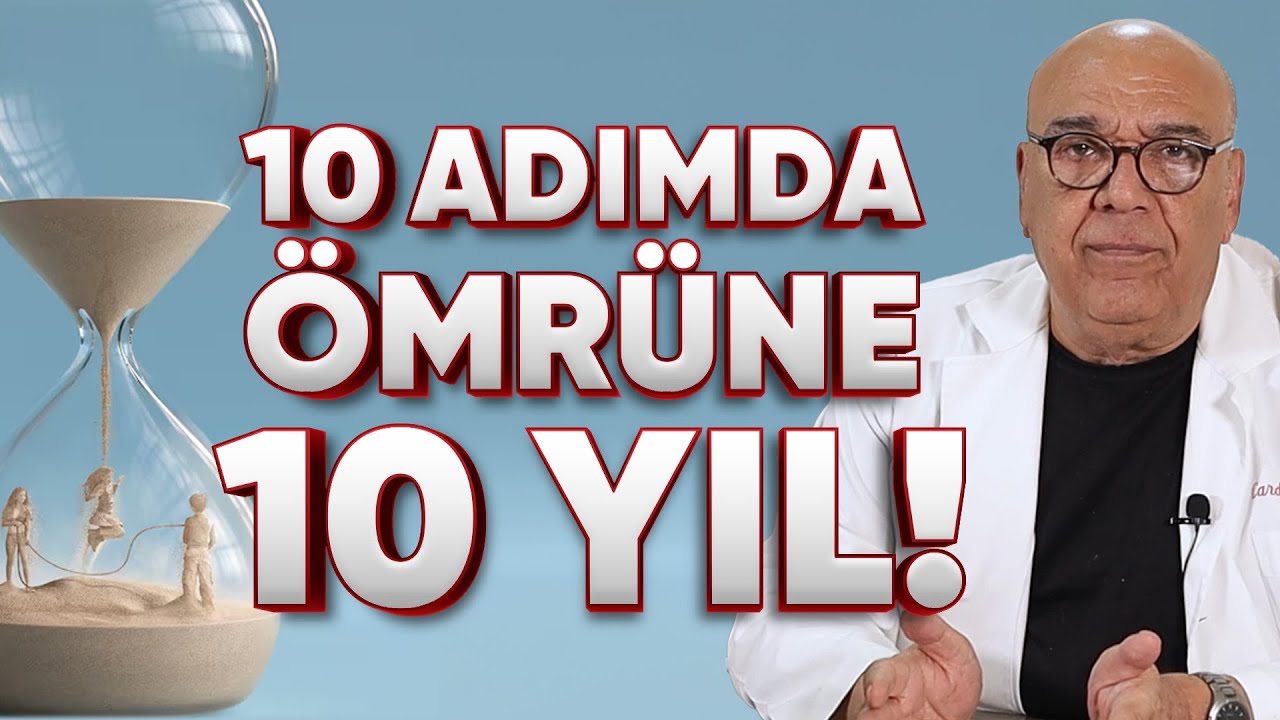 10 ADIMDA ÖMRÜNE 10 YIL! / 5 Dakikada Sağlık