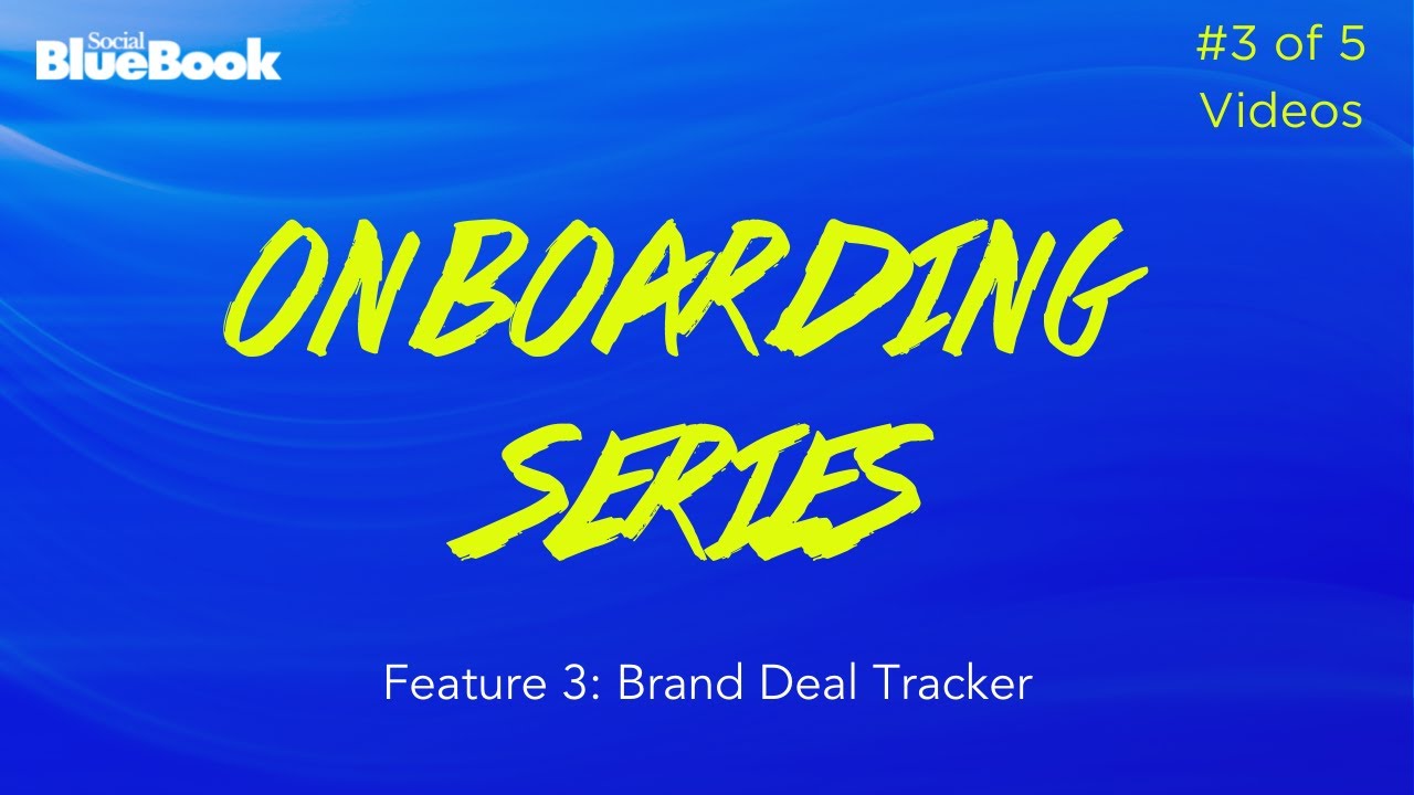 SBB Onboarding Video 3   Brand Deal Tracker