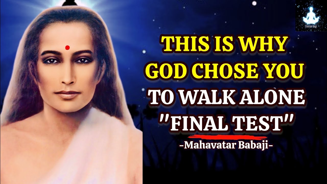Why God Tests Souls WHO WALK ALONE - Babaji's Wisdom #faithingod