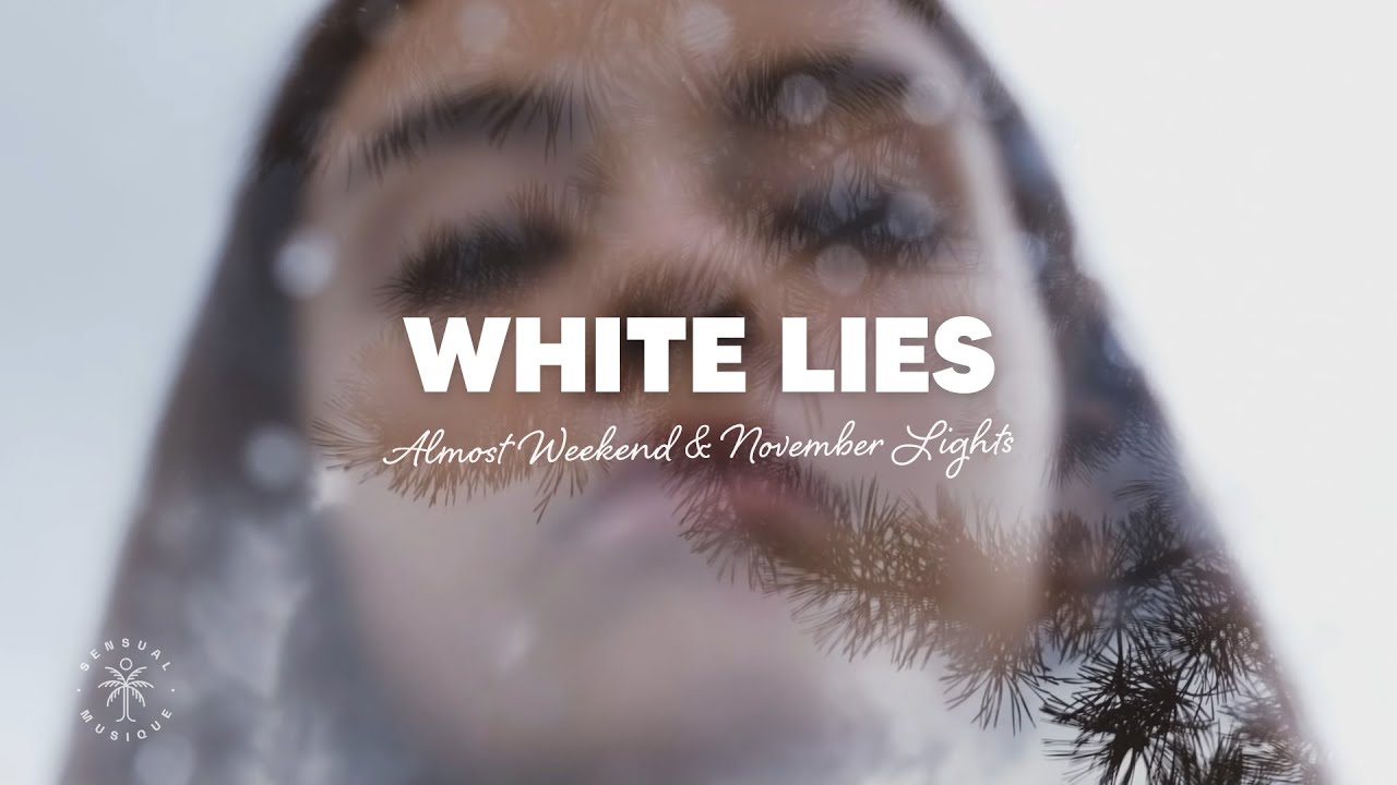 Almost Weekend & November Lights - White Lies (Lyrics)