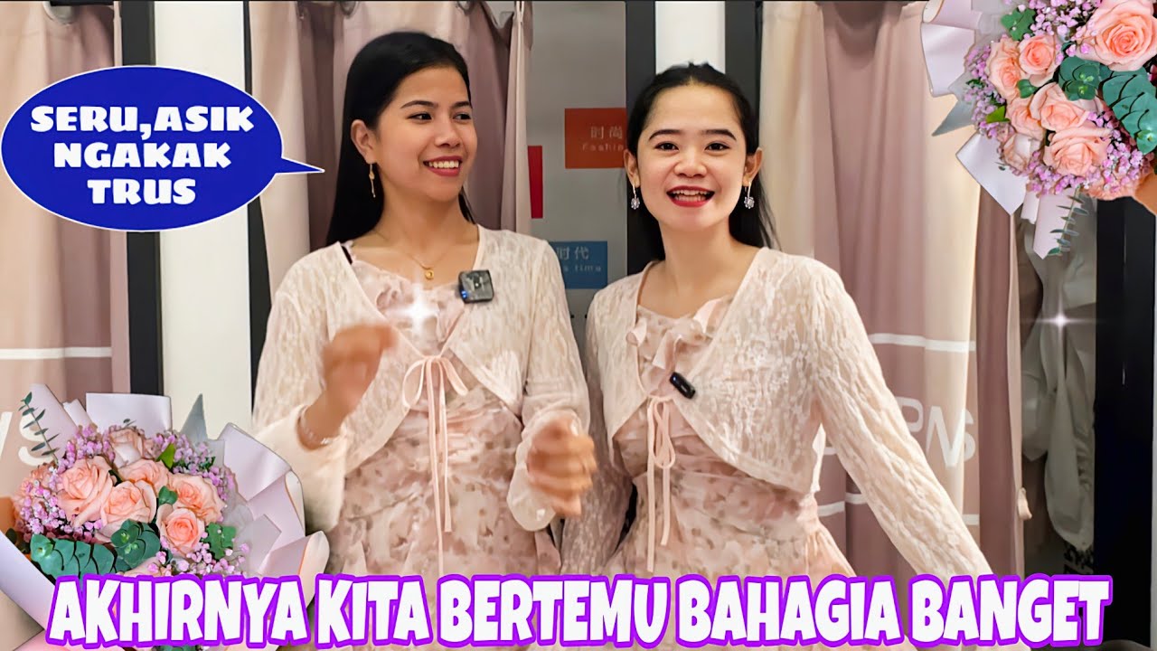 AKHIRNYA KITA BERTEMU @YENNY DI CHINA, BEGINILAH KESERUAN KAMI MALAM INI KEBANYAKAN NGAKAK