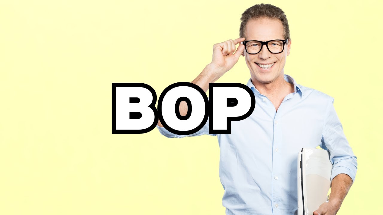 Bop - definition | What does 