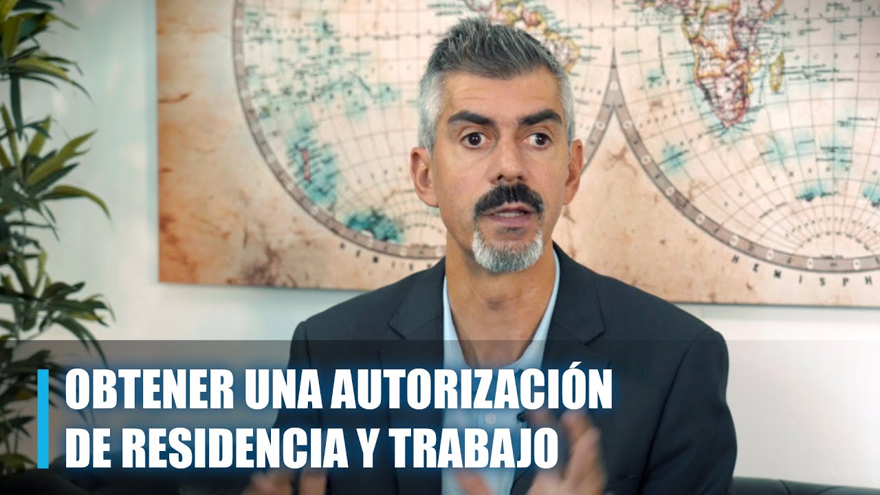 GESTORÍA ¿Cómo obtener una autorización de residencia y trabajo?