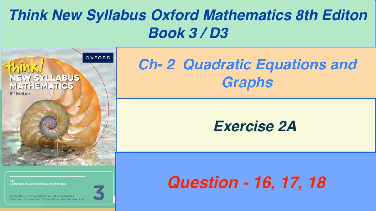 Exercise 2A Question -16,17,18  Oxford New Syllabus Mathematics 8th edition Book 3 |D3 EX-2A Q-16-18