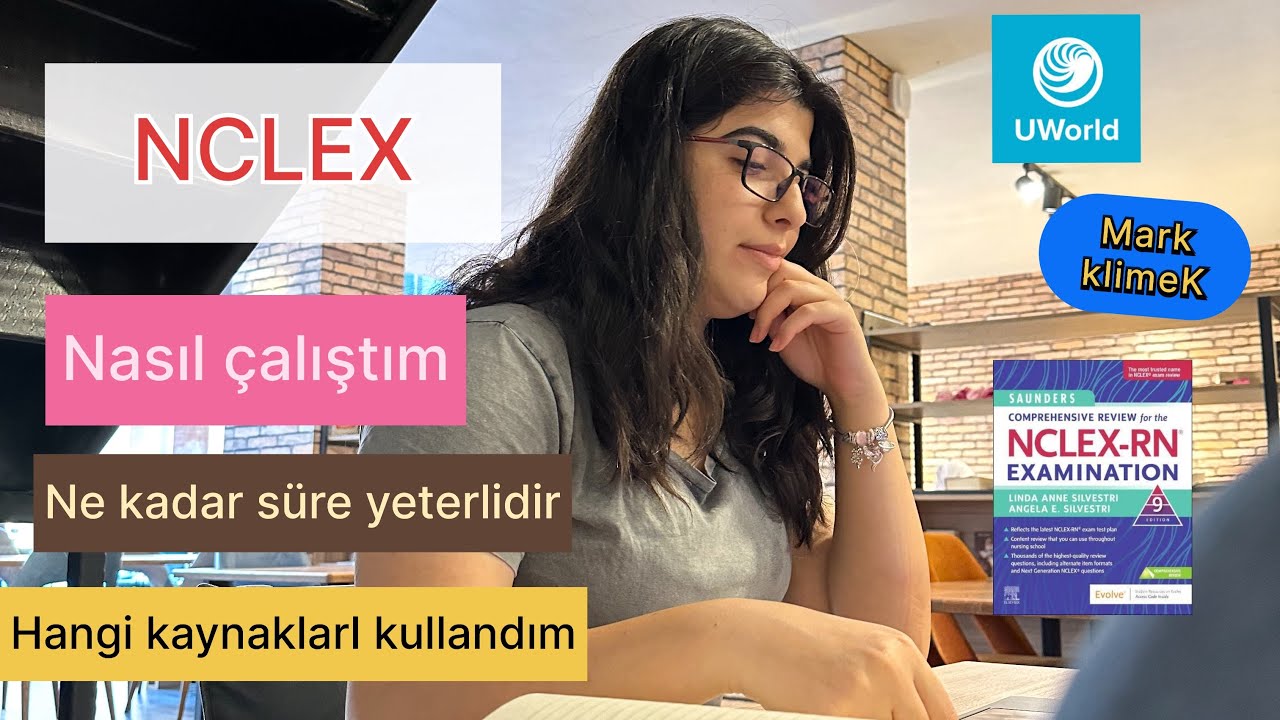 #Nclex nasıl hazırlandım, hangi kaynaklardan faydalandım, sınav nasıl geçti?