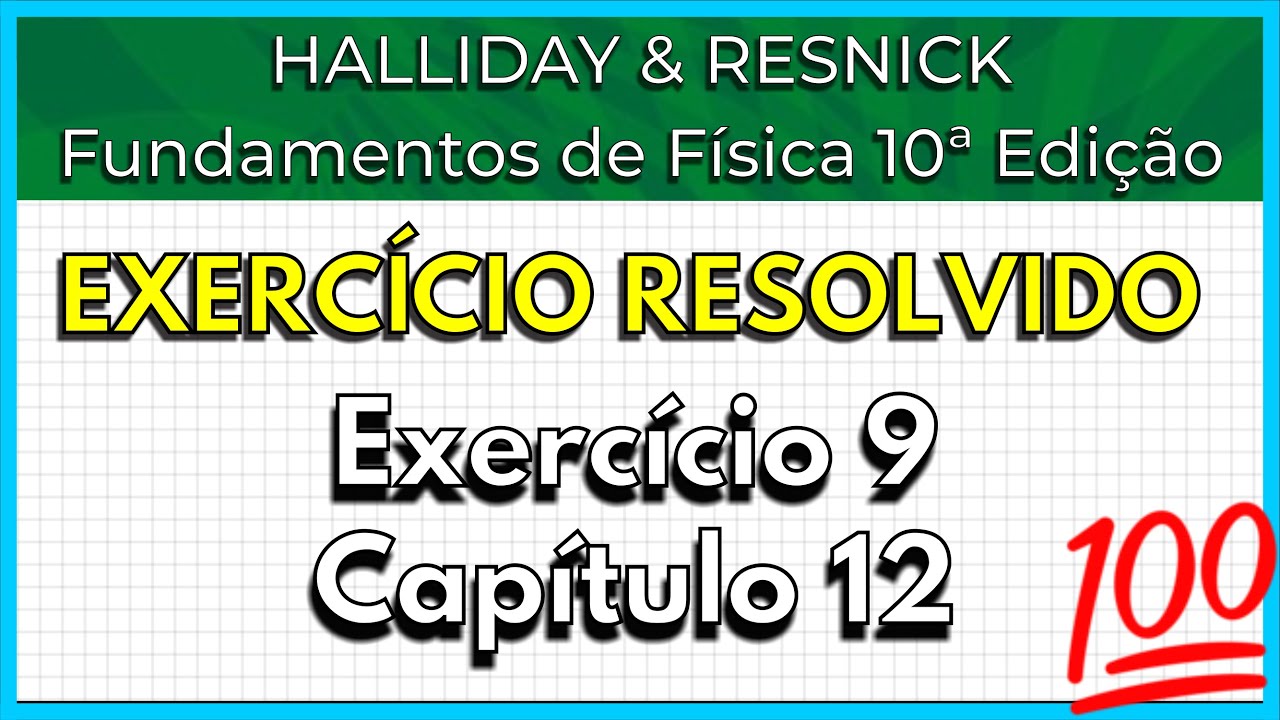 (09-12) Exercício Resolvido - Halliday (Exercício 09 Capítulo 12)
