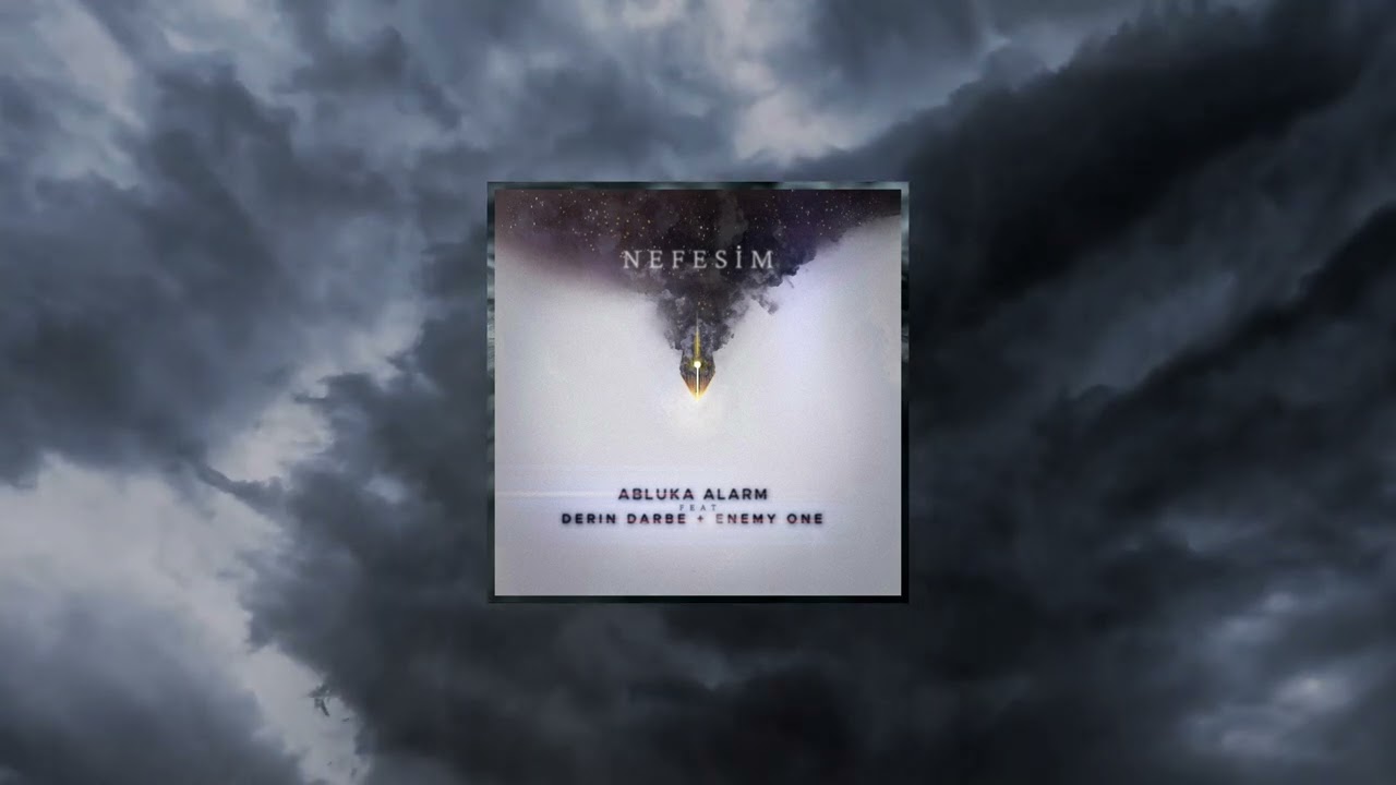 Abluka Alarm X Derin Darbe X Enemy One ''NEFESİM'' (Official Audio)